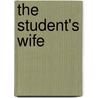 The Student's Wife by Unknown