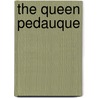 the Queen Pedauque door Onbekend