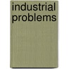 Industrial Problems door Onbekend