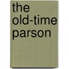 The Old-time Parson by Unknown