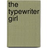 The Typewriter Girl door Onbekend
