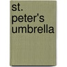 St. Peter's Umbrella door Onbekend