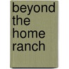 Beyond the Home Ranch door Onbekend