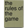 The Rules of the Game door Onbekend