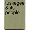 Tuskegee & Its People door Onbekend