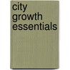 City Growth Essentials by Unknown