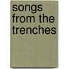 Songs from the Trenches door Onbekend