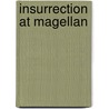 Insurrection at Magellan by Unknown