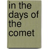 in the Days of the Comet by Unknown