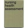 Nursing Health Assessment door Onbekend