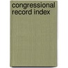 Congressional Record Index door Onbekend