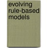 Evolving Rule-Based Models door Onbekend