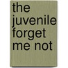 The Juvenile Forget Me Not door Onbekend