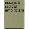 Essays In Radical Empiricism door Onbekend