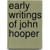 Early Writings of John Hooper door Onbekend