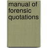 Manual of Forensic Quotations door Onbekend