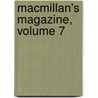 Macmillan's Magazine, Volume 7 door Onbekend
