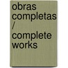 Obras completas / Complete Works by Unknown