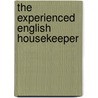 The Experienced English Housekeeper door Onbekend