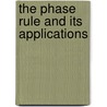 The Phase Rule And Its Applications door Onbekend