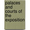 Palaces And Courts Of The Exposition door Onbekend