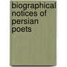 Biographical Notices of Persian Poets by Unknown