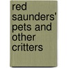 Red Saunders' Pets And Other Critters door Onbekend