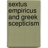 Sextus Empiricus and Greek Scepticism door Onbekend