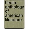 Heath Anthology of American Literature door Onbekend