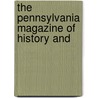 The Pennsylvania Magazine Of History And by Unknown