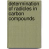 Determination Of Radicles In Carbon Compounds by Unknown