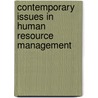 Contemporary Issues in Human Resource Management door Onbekend