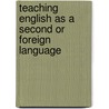 Teaching English as a Second or Foreign Language door Onbekend