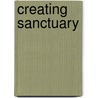 Creating Sanctuary door Onbekend