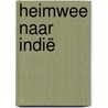 Heimwee naar Indië by Unknown