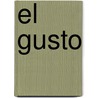 El gusto by Unknown