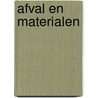 Afval en materialen by Unknown