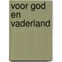 Voor God en Vaderland