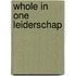 Whole in one leiderschap