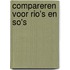 Compareren voor rio's en so's