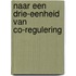 Naar een drie-eenheid van co-regulering