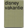 Disney vakantie door Onbekend