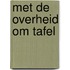 Met de overheid om tafel