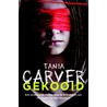 Gekooid door Tania Carver