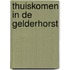 Thuiskomen in de Gelderhorst