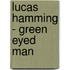 Lucas Hamming - Green Eyed Man