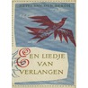 Een liedje van verlangen by Hetty van den Bergh