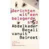 Berichten uit een belegerde stad by Abdelkader Benali