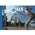 Zwolle moet je kieken!
