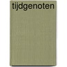 Tijdgenoten door Riemke Reijners
